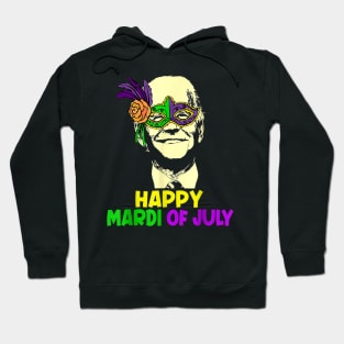 Happy Mardi Gras Joe Biden - Funny Sarcastic - 4th Of July Meme Hoodie